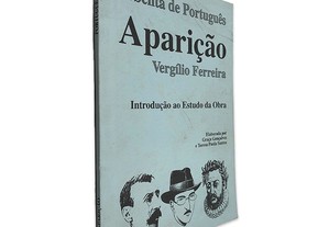 Aparição Vergílio Ferreira (Introdução ao Estudo da Obra) - Graça Gonçalves