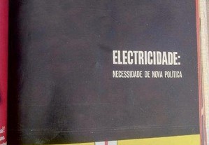 Electricidade - Necessidade de nova política (Revista Mundial n.° 1615) -