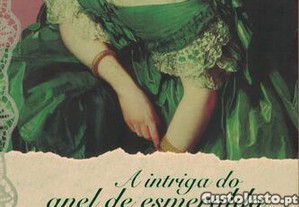 A Intriga do Anel de Esmeralda | de Lauren Willig