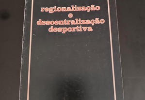 Regionalização e Descentralização Desportiva