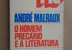 "O Homem Precário e a Literatura" de André Malraux