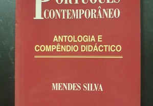 Português Contemporâneo Antologia e compêndio didáctico Mendes Silva