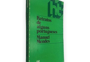 Retratos de Alguns Portugueses - Manuel Mendes