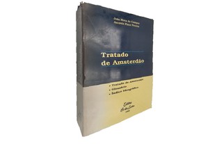 Tratado de Amsterdão - João Mota de Campos / António Pinto Pereira