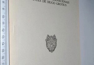 As relações internacionais antes de Hugo Grotius - E. H. Serra Brandão