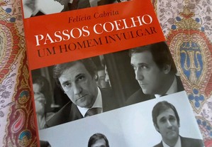 Livro Passos Coelho Um Homem Invulgar por Felicia Cabrita