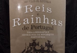 Reis e Rainhas de Portugal séculos de História 