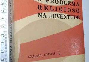 O problema religioso na juventude - Zacarias de Oliveira
