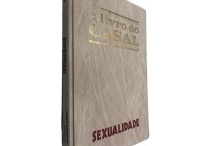 Sexualidade (O Livro do Casal 2) -