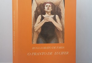 Rosa Lobato de Faria // O Pranto de Lucifer