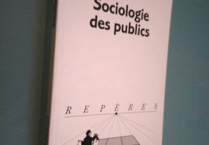 Sociologie des publics - Jean-Pierre Esquenazi