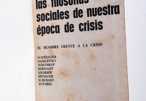 Filosofias Sociales de Nuestra Época de Crisis 