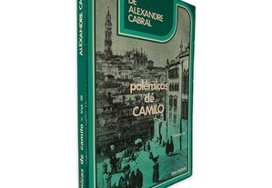Polémicas de Camilo (Vol. III) - Alexandre Cabral