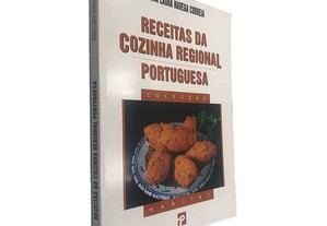 Receitas da Cozinha Regional Portuguesa - Maria Laura Navega Correia