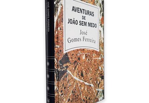 Aventuras de João Sem Medo - José Gomes Ferreira