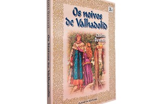 Os noivos de Valhadolid - Colette Davenat