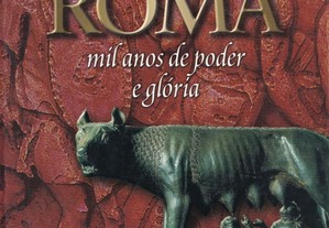 ROMA (mil anos de poder e glória)