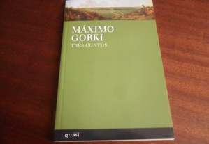 "Três Contos" de Máximo Gorki - 1ª Edição de 2008
