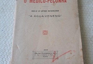 O Médico-Peçonha "A Água-Veneno" - Campos Monteiro