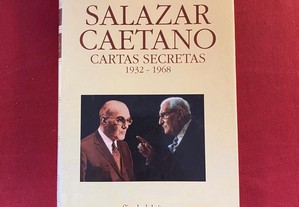 Salazar - Caetano - Cartas secretas
