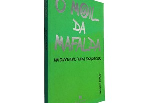 O M@il da Mafalda (Um Inverno Para Esquecer) - Ana Sofia Ferrão