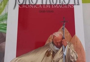 João Paulo II - Crónica em Imagens