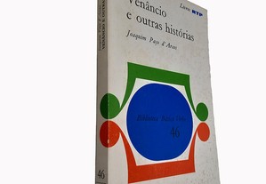 Venâncio e outras histórias - Joaquim Paço d'Arcos