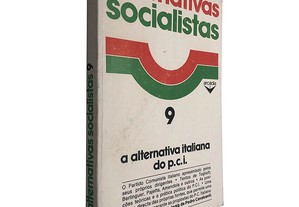 Alternativas Socialistas (9 - A alternatina italiana do P.C.I.) - Vários