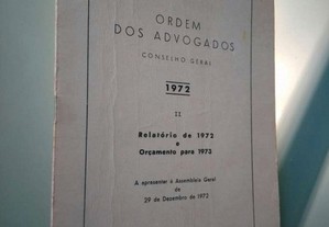 Ordem dos Advogados - Relatório de 1972 e Orçamento para 1973 -