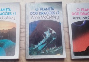 O Planeta dos Dragões, I, II e III, de Anne McCaffrey