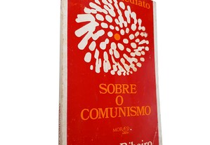 Sobre o comunismo - Sérgio Ribeiro