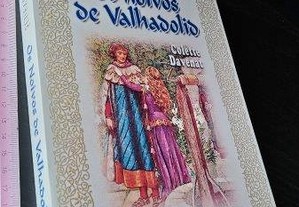 Os noivos de Valhadolid - Colette Davenat