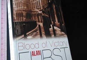 Blood of victory - Alan Furst