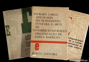 Estrada Larga // Antologia dos numeros especiais do Suplemento «Cultura e Arte» de  O Comercio do Porto .