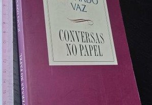 Conversas no papel - Júlio Machado Vaz