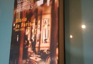 Diário de Paris (2001-2003) - Marcello Duarte Mathias 
