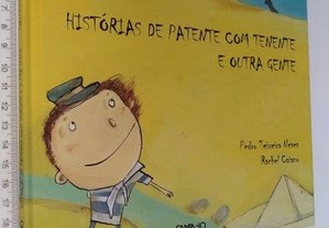 Histórias de patente com tenente e outra gente - Pedro Teixeira Neves