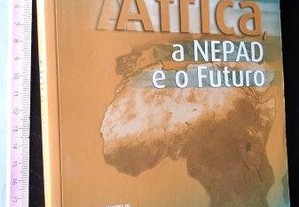 África, a NEPAD e o futuro - Fátima Moura Roque