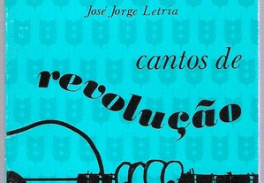 José Jorge Letria. Cantos de Revolução, 1975.