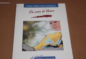 "Em Casa do Vasco" de Maria Teresa Maia Gonzalez