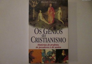 Os génios do Cristianismo- Henri Tincq