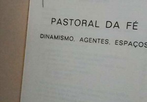 Pastoral da fé - Dinamismo, agentes, espaços (Cadernos de Pastoral 1) -