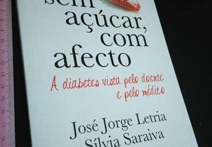 Sem açúcar, com afecto - José Jorge Letria / Sílvia Saraiva