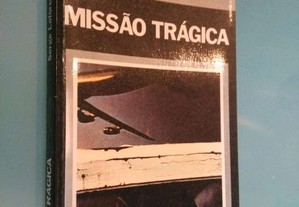 Missão trágica - Serge Laforest