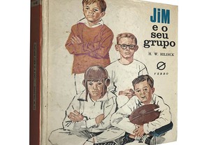 Jim e o seu grupo - H. W. Hildick