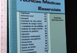 Técnicas médicas essenciais - António Vaz Carneiro