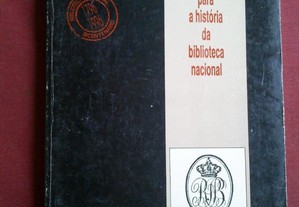 Subsídios Para a História da Biblioteca Nacional-1995