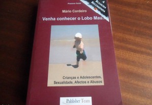 "Venha Conhecer o Lobo Mau" de Mário Cordeiro - 1ª Edição de 2003