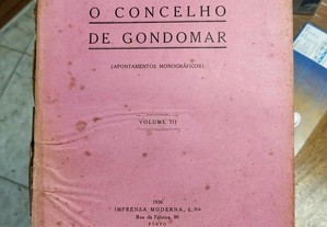 Vol III: "O Concelho de Gondomar" Camilo de Oliveira