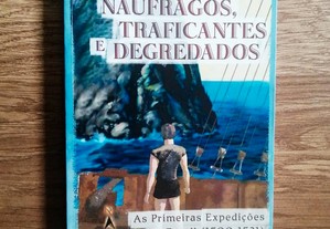 Náufragos, Traficantes e Degredados / Eduardo Buen
